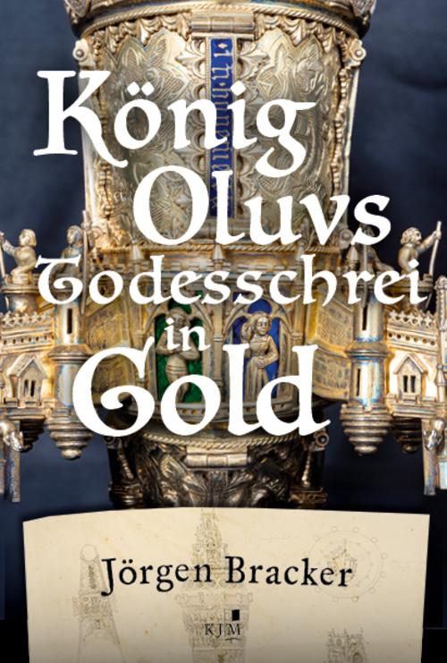 Buchcover: König Oluvs Todesschrei in Gold.