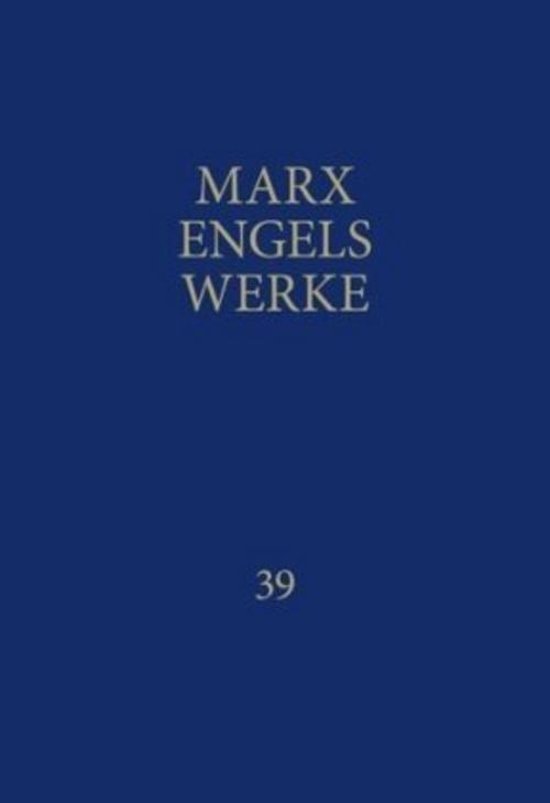 MEW / Marx-Engels-Werke Band 39