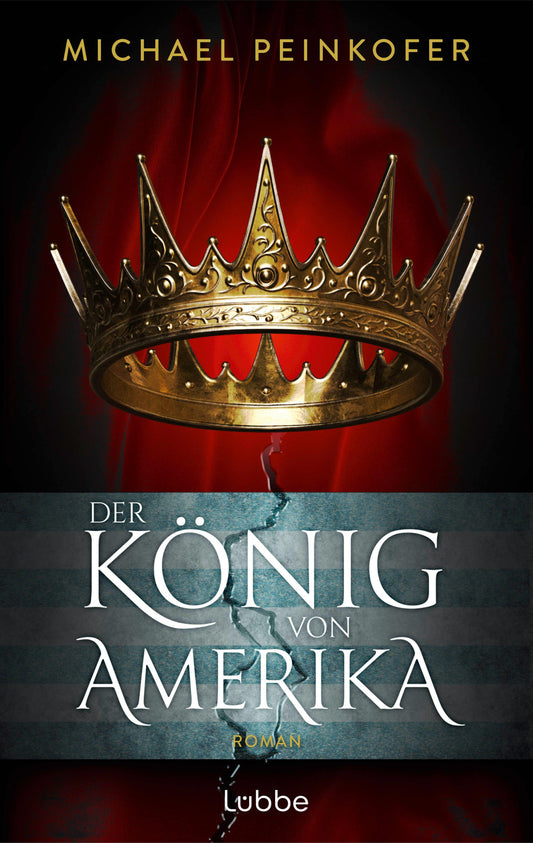 Peinkofer, Michael/Der König von Amerika