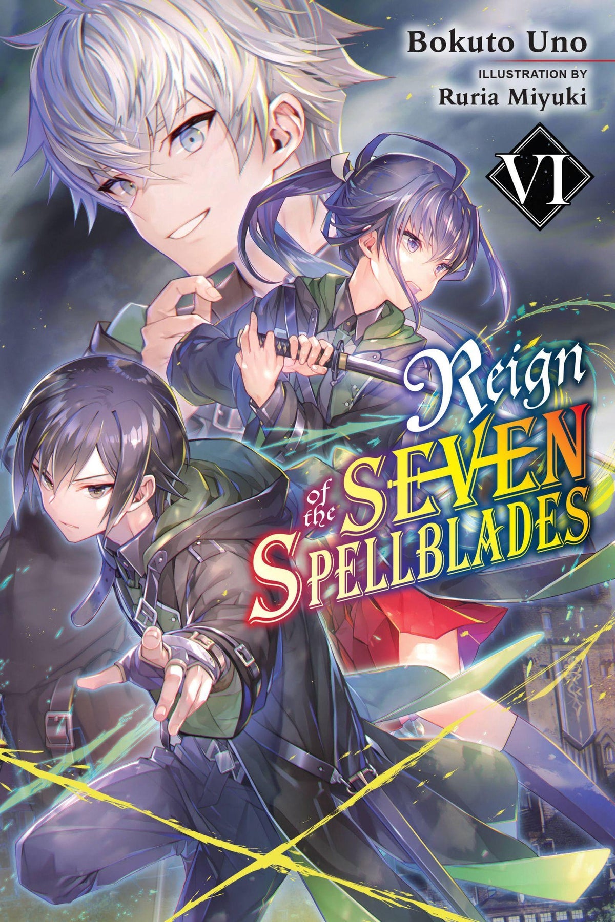 Buchcover: Reign of the Seven Spellblades, Vol. 6 (light novel)
