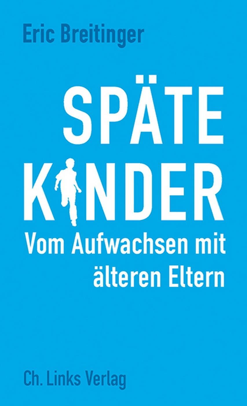 Buchcover: Späte Kinder