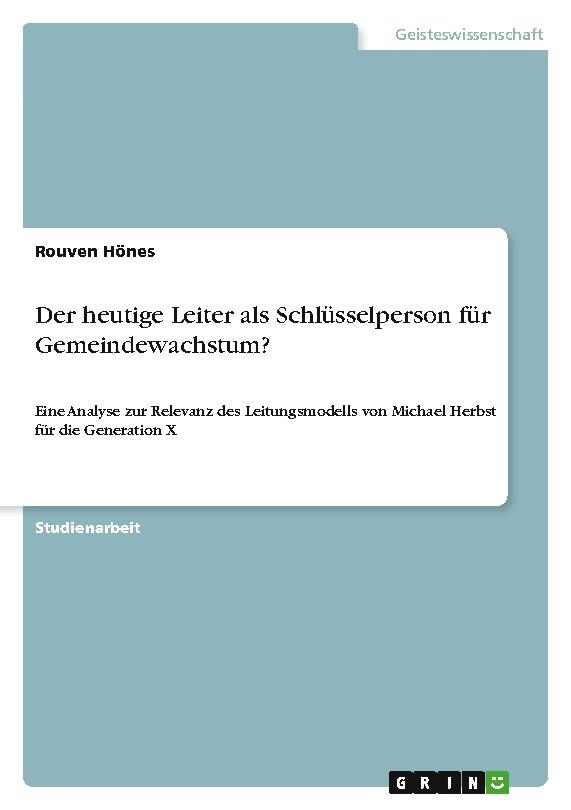 Der heutige Leiter als Schlüsselperson für Gemeindewachstum?