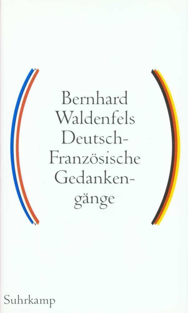 Deutsch-Französische Gedankengänge.Bd.1