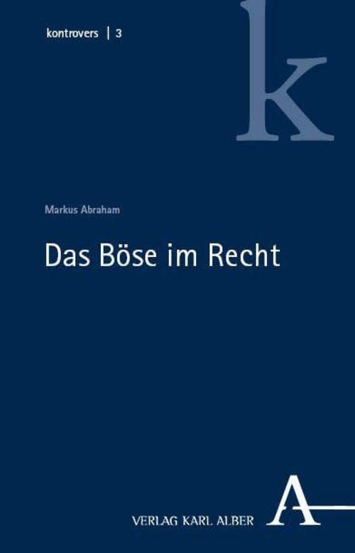 Das Böse im Recht