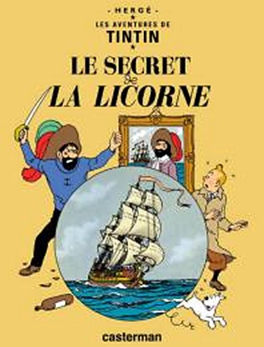 Les Aventures de Tintin. Le secret de la Licorne