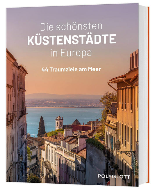 Die schönsten Küstenstädte in Europa