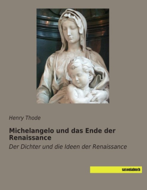 Buchcover: Michelangelo und das Ende der Renaissance