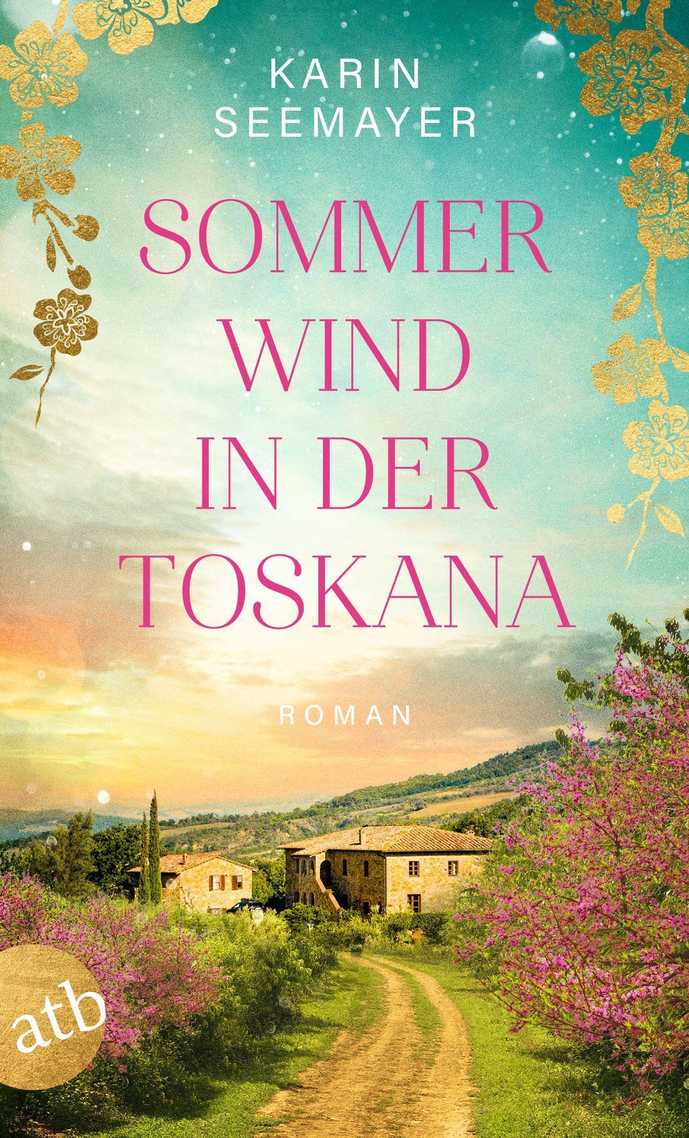Seemayer, Karin/Sommerwind in der Toskana