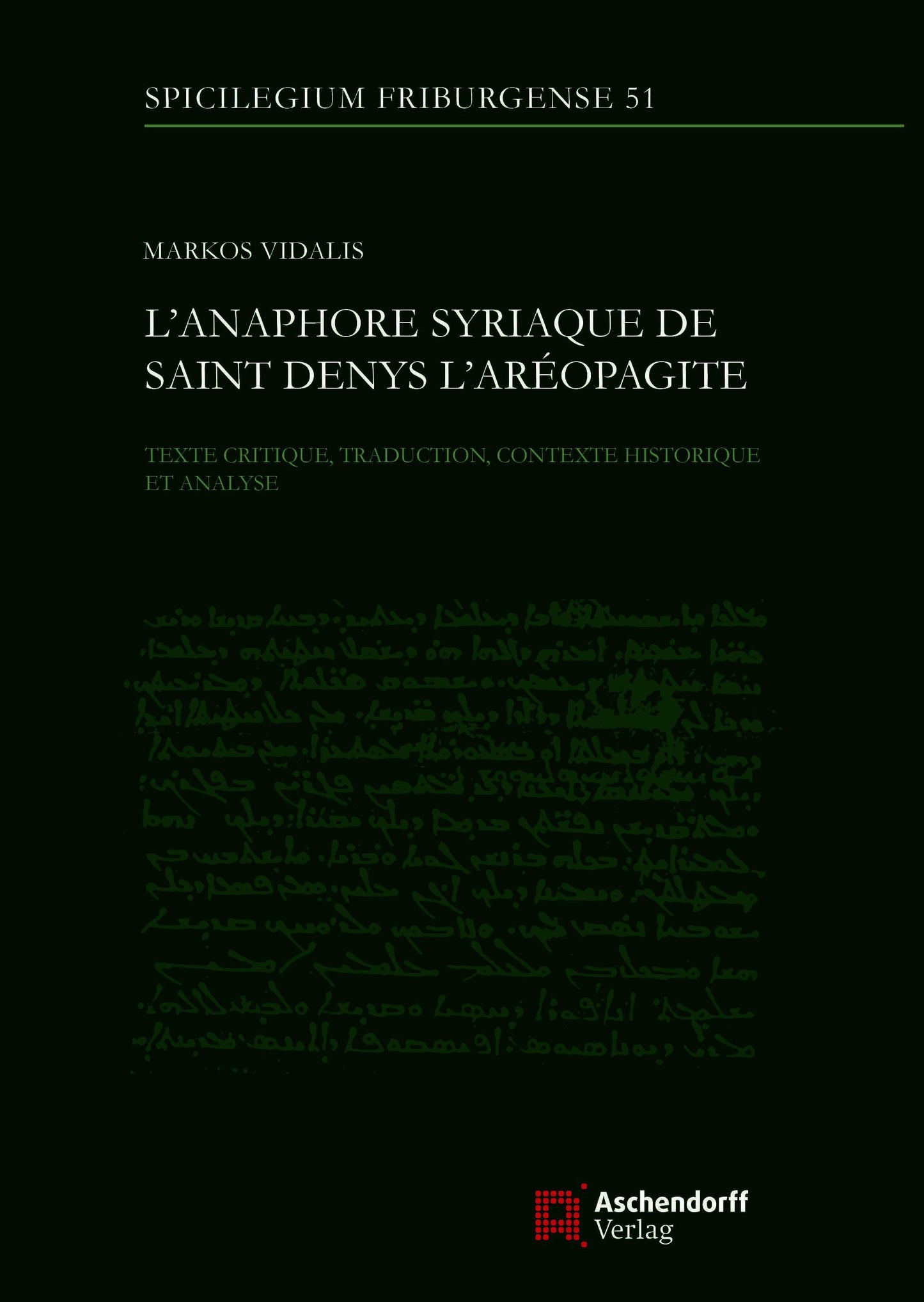L'anaphore syriaque de saint Denys l'Aréopagite