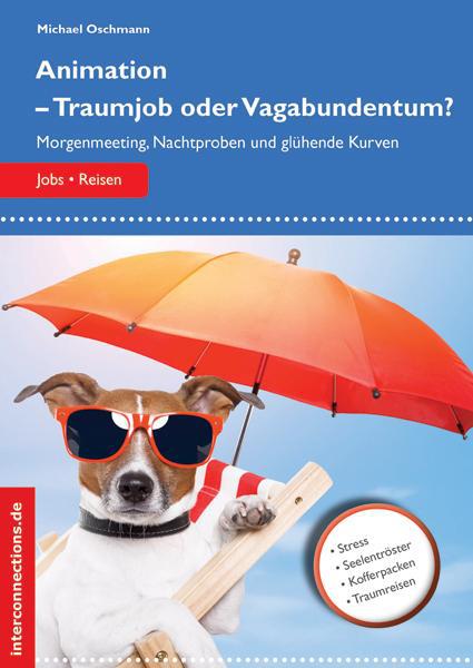 Buchcover: Animation - Traumjob oder Vagabundentum?