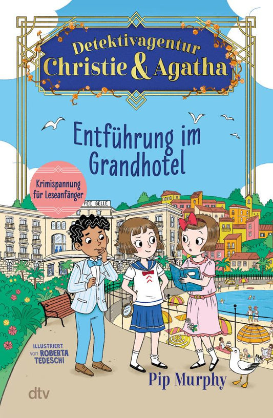Detektivagentur Christie & Agatha - Entführung im Grandhotel