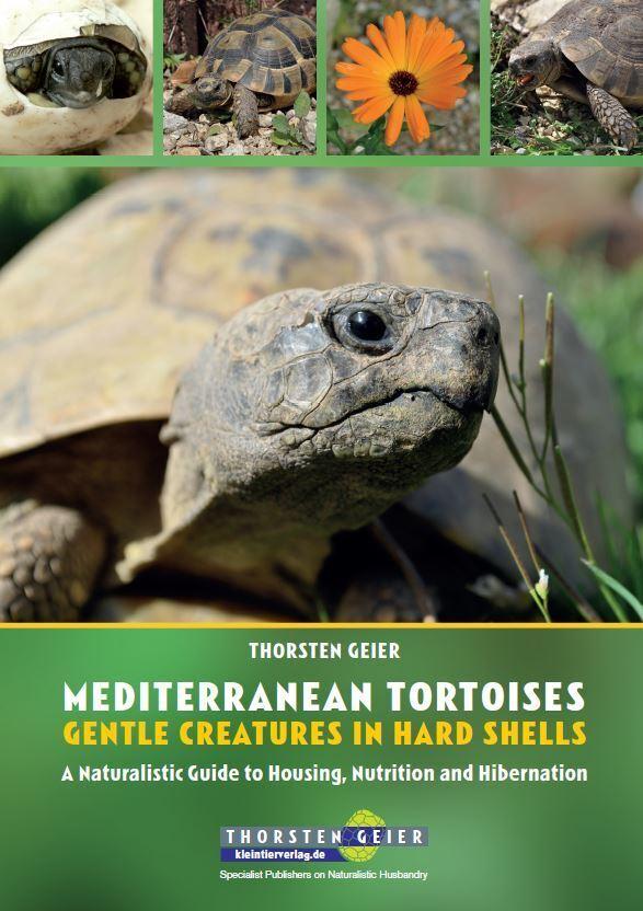 Buchcover: Mediterranean Tortoises: Gentle Creatures in Hard Shells
