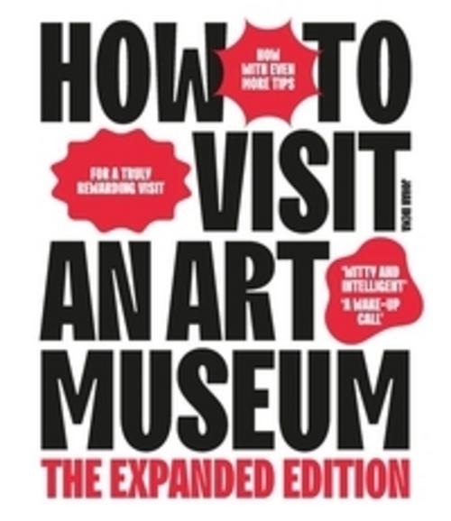 How To Visit an Art Museum