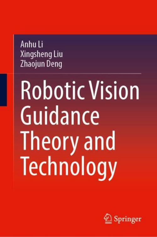 Buchcover: Robotic Vision Guidance Theory and Technology