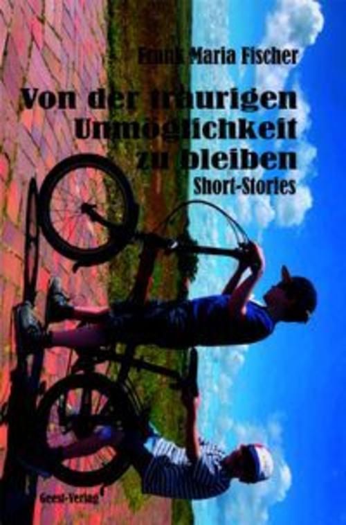Von der traurigen Unmöglichkeit zu bleiben