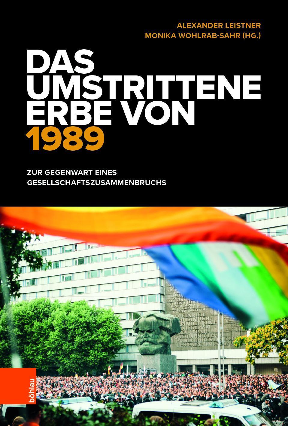 Das umstrittene Erbe von 1989