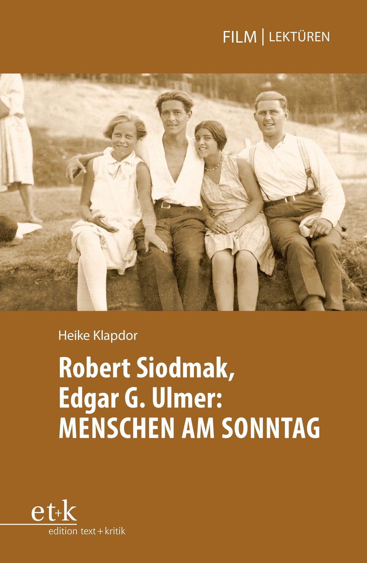 Buchcover: Robert Siodmak, Edgar G. Ulmer: MENSCHEN AM SONNTAG