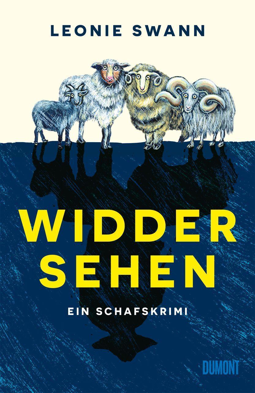 Widdersehen: Ein Schafskrimi | Mit den Schafen aus ›Glennkill‹ (Schafskrimis, Band 3)