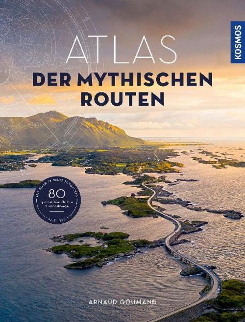 Atlas der mythischen Routen