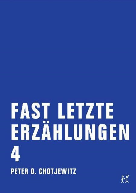 Fast letzte Erzählungen 4.Bd.4