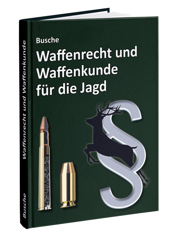 Buchcover: Waffenrecht und Waffenkunde für die Jagd