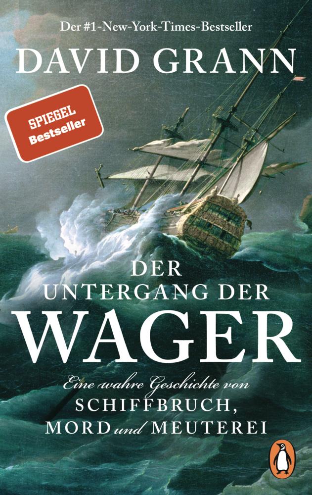 Buchcover: Grann, David/Der Untergang der Wager
