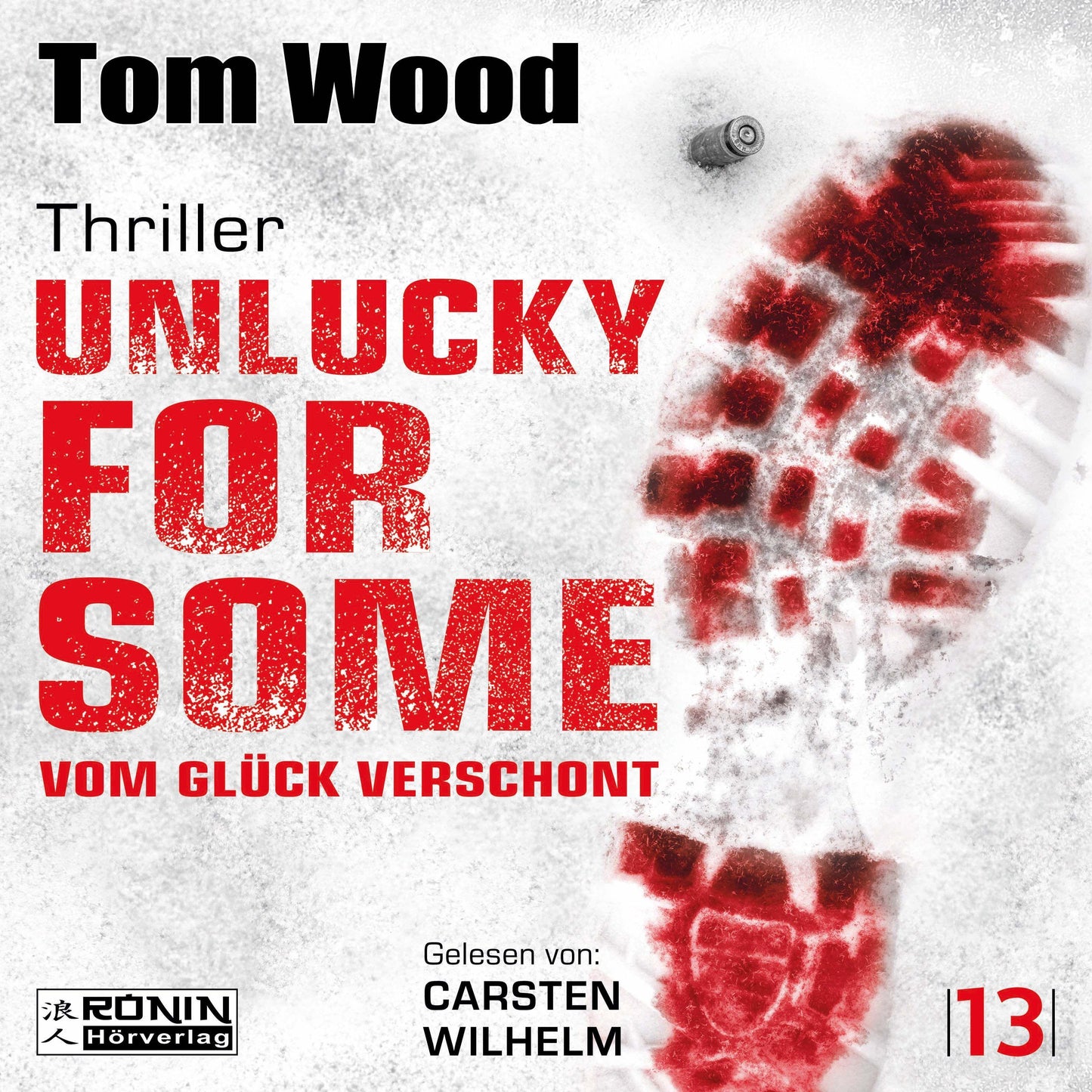 Unlucky for Some - Vom Glück verschont. Ein Fehler. Tausend Feinde.