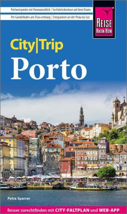 Sparrer, Petra/Reise Know-How CityTrip Porto