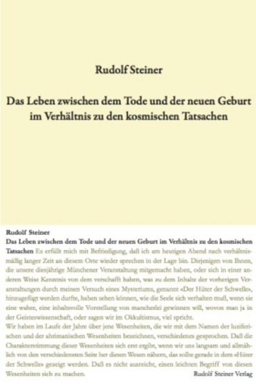 Das Leben zwischen dem Tode und der neuen Geburt im Verhältnis zu den kosmischen Tatsachen