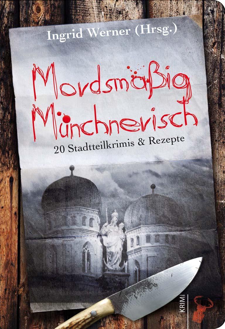 Buchcover: Mordsmäßig Münchnerisch