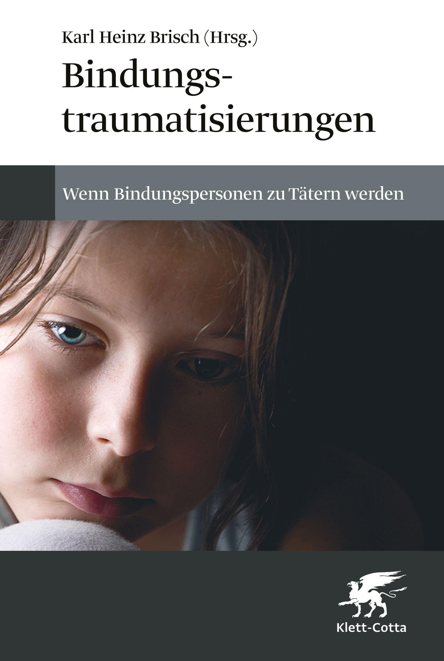Bindungstraumatisierungen