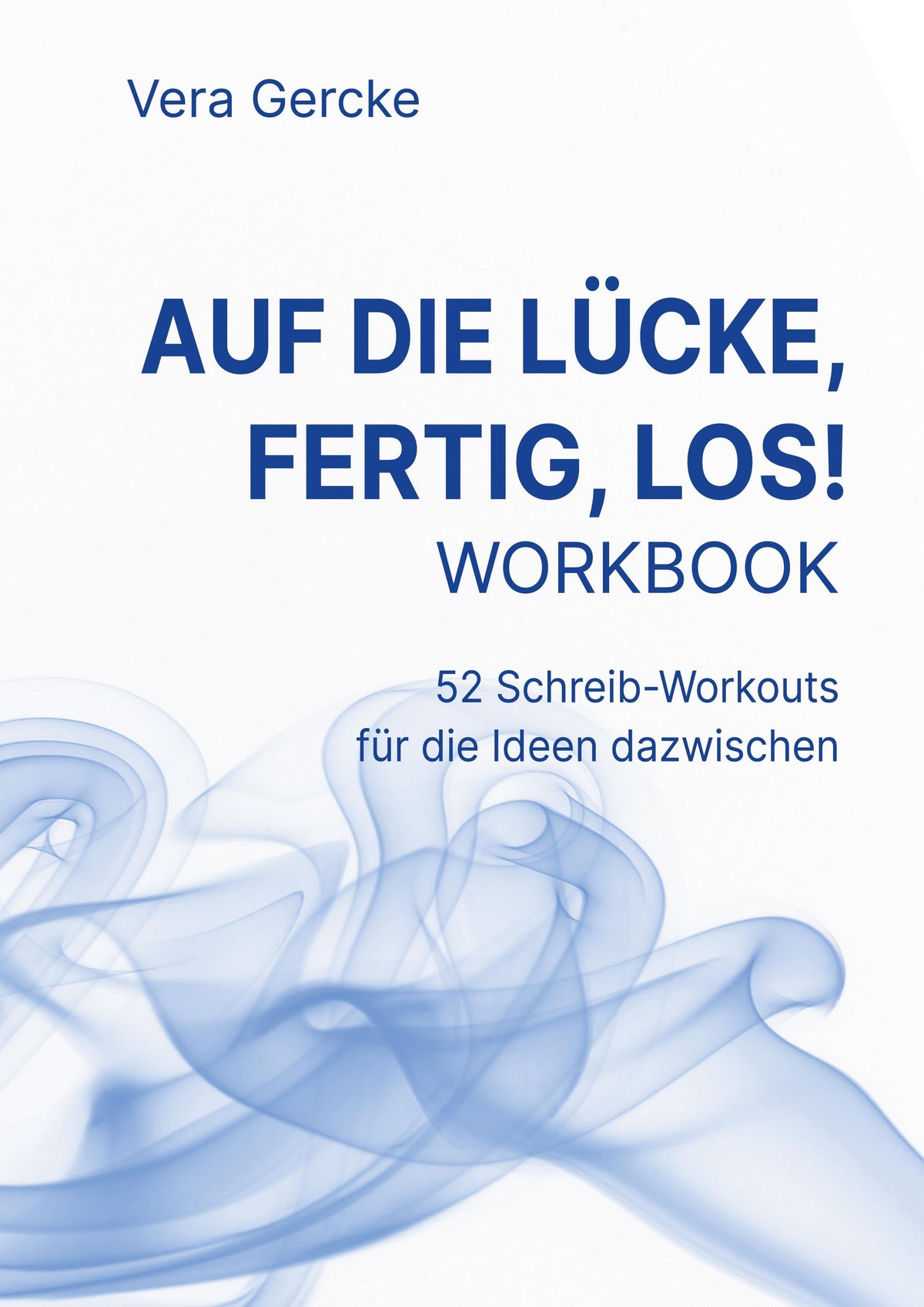 Buchcover: Auf die Lücke, fertig, los!