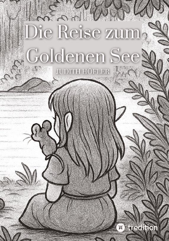 Die Reise zum Goldenen See