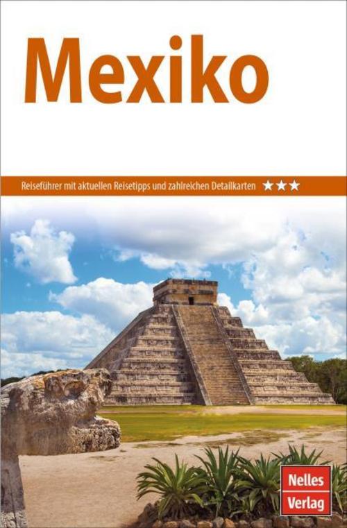 Nelles Guide Reiseführer Mexiko