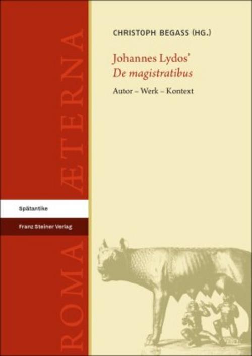 Johannes Lydos' \"De magistratibus\"