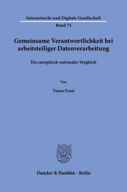 Gemeinsame Verantwortlichkeit bei arbeitsteiliger Datenverarbeitung Bd. 75