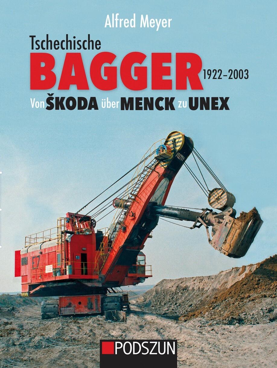 Buchcover: Tschechische Bagger 1922-2003: Von koda über Menck zu Unex