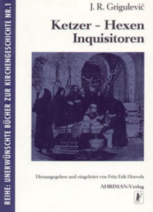 Buchcover: Ketzer, Hexen, Inquisitoren