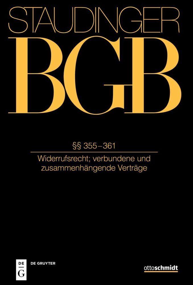 Staudingers Kommentar zum BGB §§ 355-361. (Widerrufsrecht; verbundene und zusammenhängende Verträge)