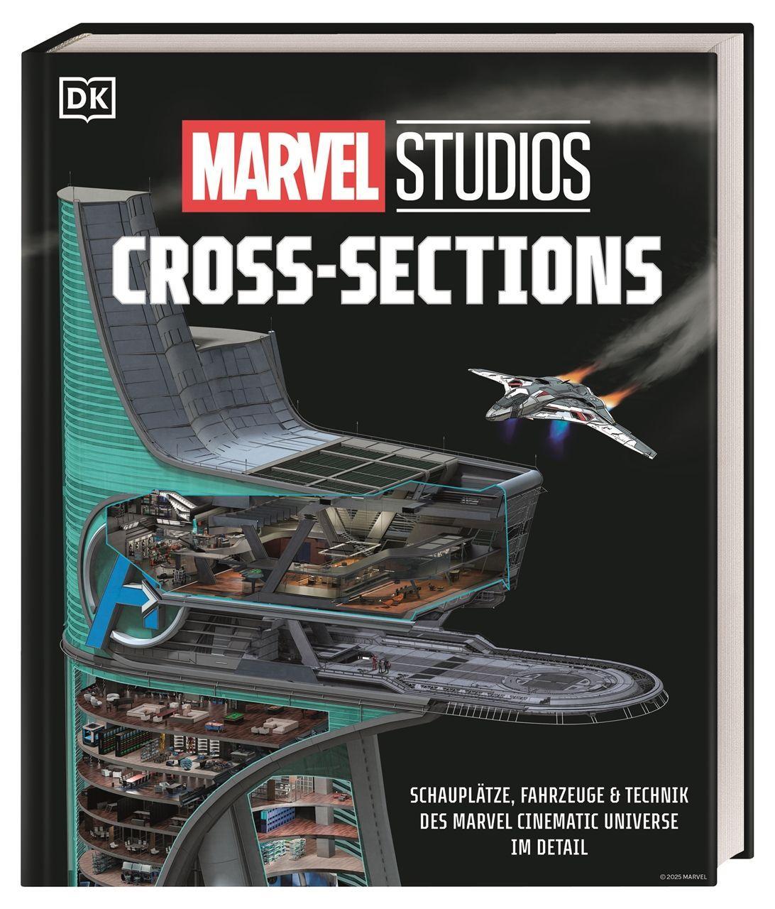 Marvel Studios Cross-Sections: Schauplätze, Fahrzeuge & Technik des Marvel Cinematic Universe im Detail. Mit exklusiven Querschnitten und Einblicken