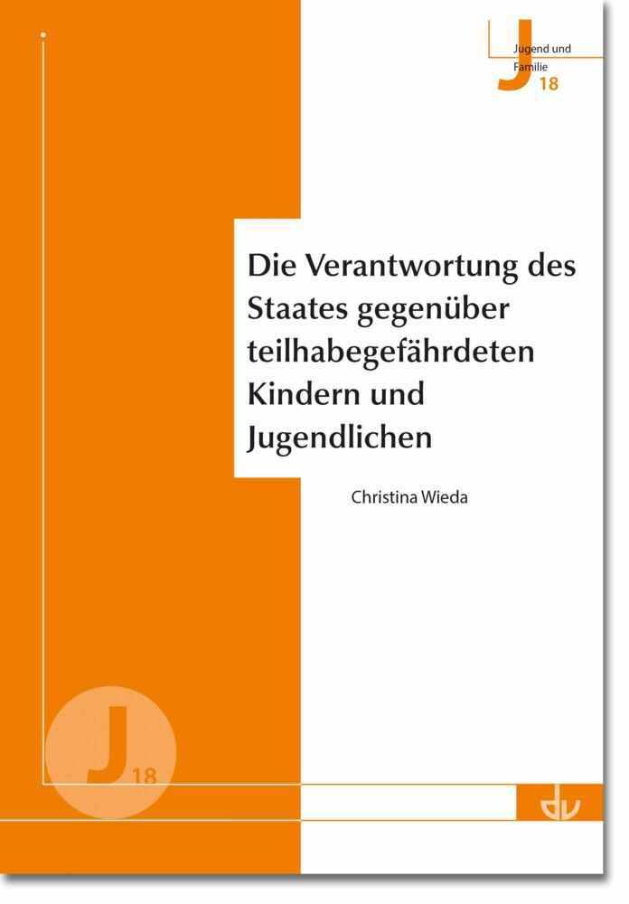 Die Verantwortung des Staates gegenüber teilhabegefährdeten Kindern und Jugendlichen