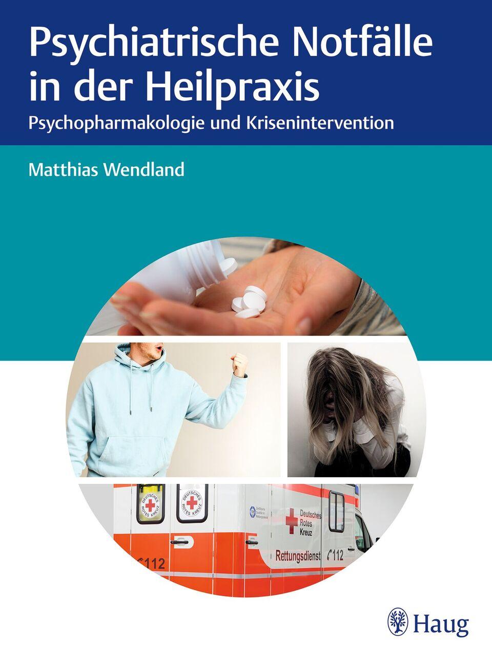 Buchcover: Psychiatrische Notfälle in der Heilpraxis