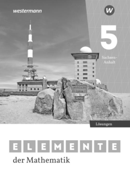 Elemente der Mathematik SI. Lösungen 5. Für Sachsen-Anhalt
