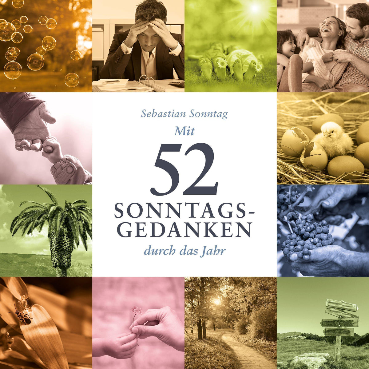 Buchcover: Mit 52 Sonntags-Gedanken durch das Jahr
