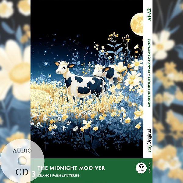 The Midnight Moo-ver - Englische Krimi-Lektüre A1-A2 (+ Audio-CD)