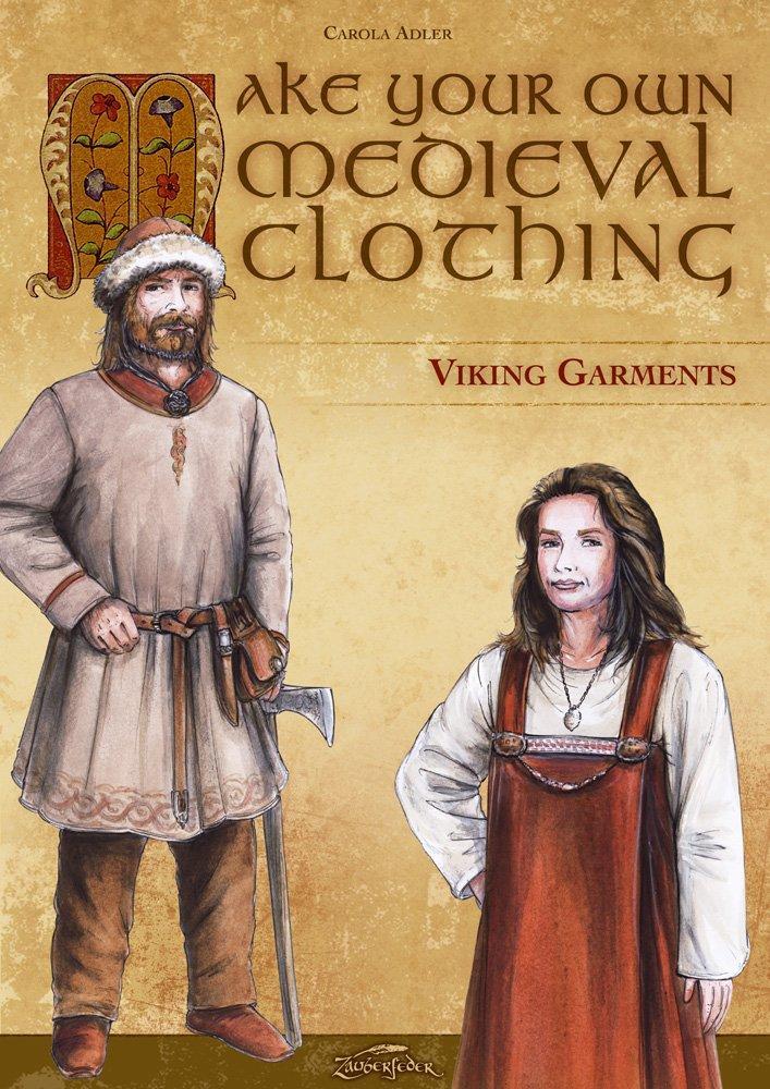 Buchcover: Make Your Own Medieval Clothing - Viking Garments