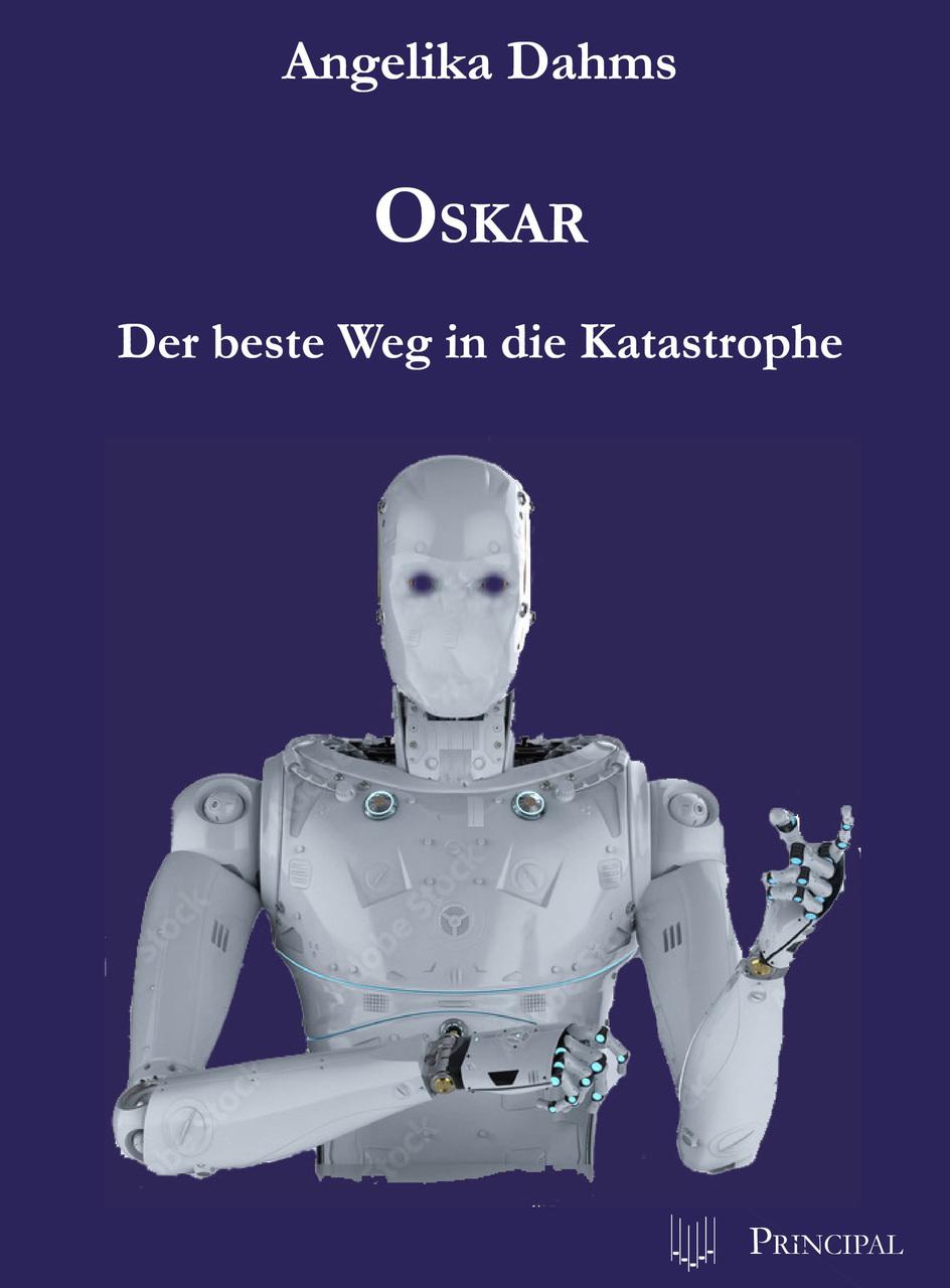 Buchcover: Oskar - Der beste Weg in die Katastrophe