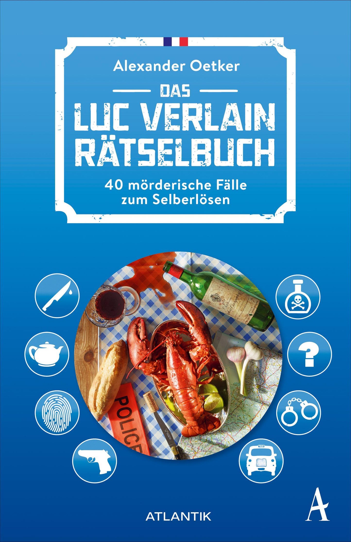 Oetker, Alexander/Das Luc Verlain Rätselbuch