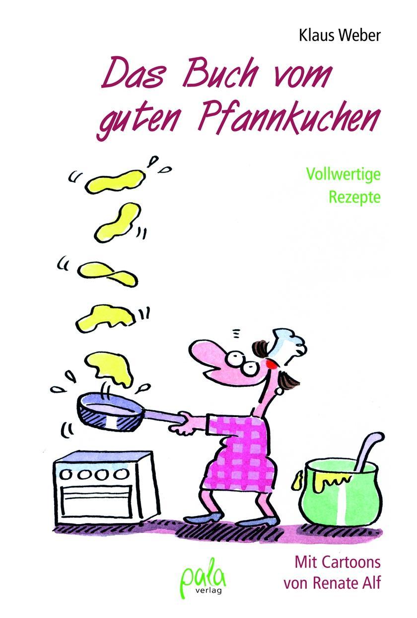 Buchcover: Das Buch vom guten Pfannkuchen