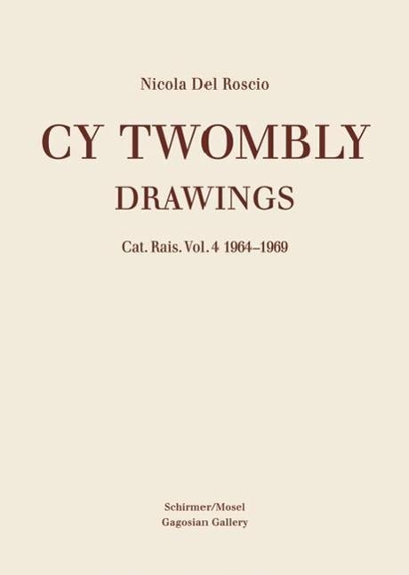 Cy Twombly - Drawings.Vol.4